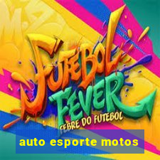 auto esporte motos